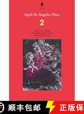 【3-4周达】April De Angelis Plays 2 : Jumpy; The Village; A Laughing Matter; Rune; Extinct; Gin Craze [9780571378234]