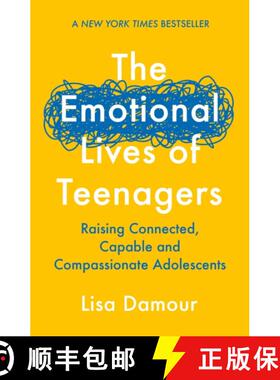 【3-4周达】The Emotional Lives of Teenagers : Raising Connected, Capable and Compassionate Adolescents [9781838956981]