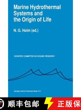 【3-4周达】Marine Hydrothermal Systems and the Origin of Life: Report of SCOR Working Group 91 [9789401052160]