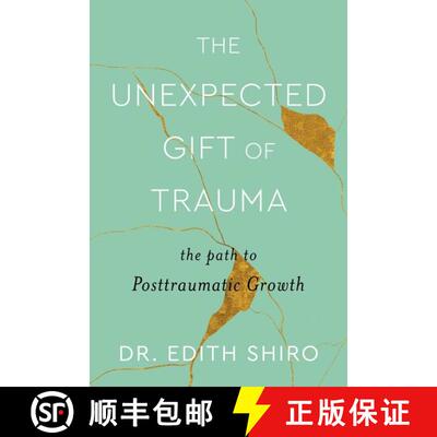 【3-4周达】精装 The Unexpected Gift of Trauma: The Path to Posttraumatic Growth [9780358713661]
