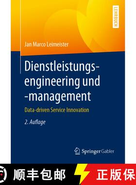 【3-4周达】Dienstleistungsengineering und -management: Data-driven Service Innovation (2., vollst. ak... [9783662598573]