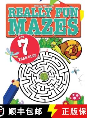 【3-4周达】Really Fun Mazes For 7 Year Olds: Fun, brain tickling maze puzzles for 7 year old children [9781911219323]