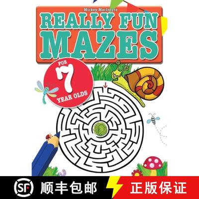 【3-4周达】Really Fun Mazes For 7 Year Olds: Fun, brain tickling maze puzzles for 7 year old children [9781911219323]