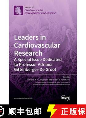 【3-4周达】Leaders in Cardiovascular Research: A Special Issue Dedicated to Professor Adriana Gittenb... [9783036540474]