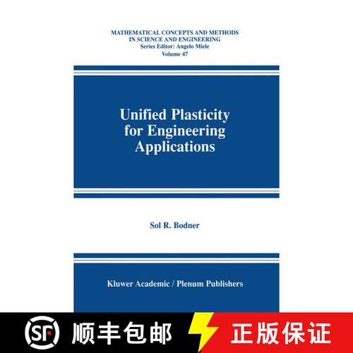 【3-4周达】精装 Unified Plasticity for Engineering Applications [9780306467448]