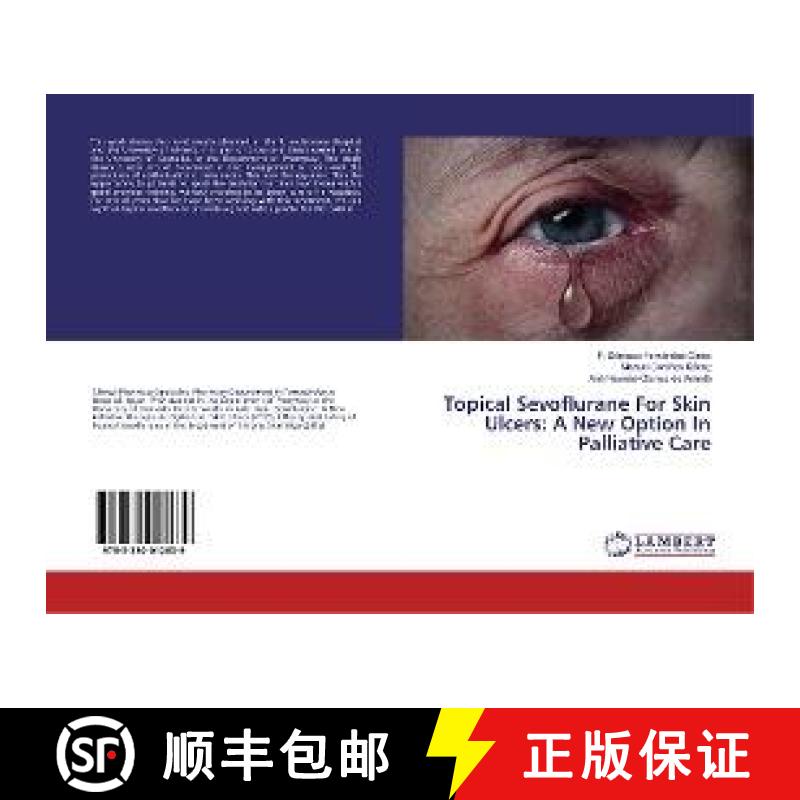 预订 Topical Sevoflurane For Skin Ulcers: A New Option In Palliative Care [9783330012639]