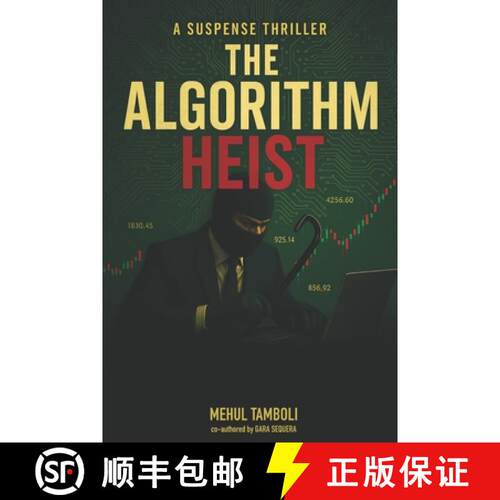 【3-4周达】The Algorithm Heist: One heist to rewrite the future [9789334371420]
