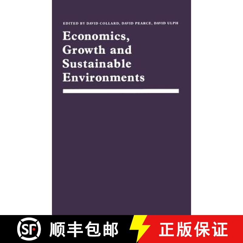 【3-4周达】Economics, Growth and Sustainable Environments : Essays in Memory of Richard Lecomber [9781349190164]