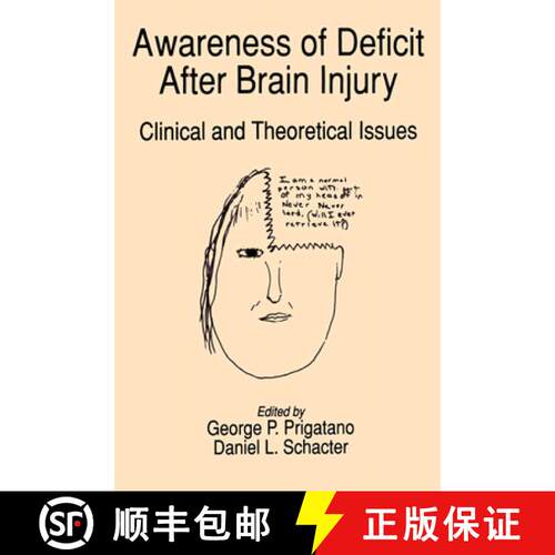 【3-4周达】精装 Awareness of Deficit after Brain Injury: Clinical and Theoretical Issues [9780195059410]