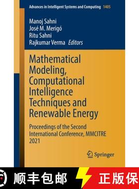 【3-4周达】Mathematical Modeling, Computational Intelligence Techniques and Renewable Energy : Procee... [9789811659515]