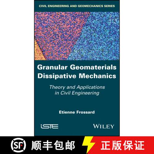 【3-4周达】精装 Granular Geomaterials Dissipative Mechanics: Theory And Applications In Civil Enginee... [9781786302649]