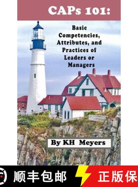 【3-4周达】CAPs 101: Basic Competencies, Attributes and Practices of Leaders or Managers [9798986502649]