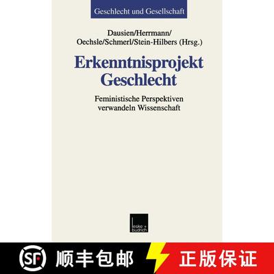 【3-4周达】Erkenntnisprojekt Geschlecht : Feministische Perspektiven verwandeln Wissenschaft [9783810022226]
