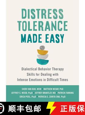 【3-4周达】Distress Tolerance Made Easy : Dialectical Behavior Therapy Skills for Dealing with Intens... [9781648482373]