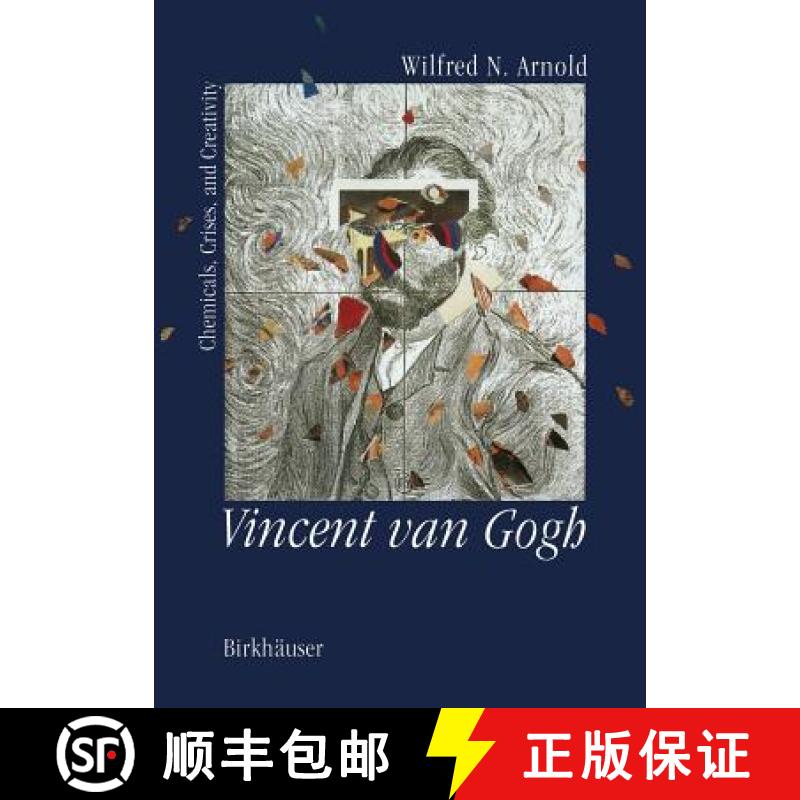 【3-4周达】Vincent van Gogh: : Chemicals, Crises and Creativity [9781461277422]