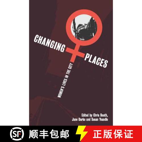 【3-4周达】Changing Places: Women′s Lives in the City [9781853963117]