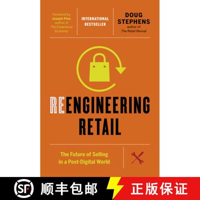 【3-4周达】精装 Reengineering Retail : The Future of Selling in a Post-Digital World [9781927958810]