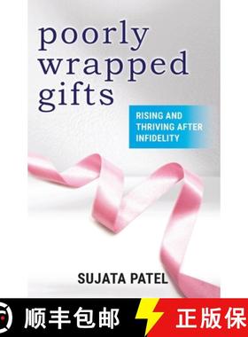 预订 Poorly Wrapped Gifts: Rising and Thriving After Infidelity [9798891092327]