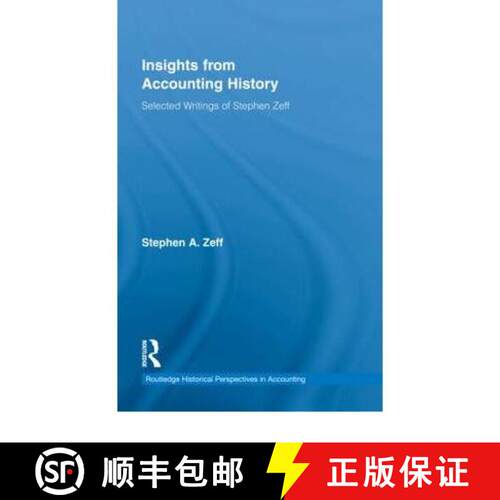 【3-4周达】精装 Insights from Accounting History : Selected Writings of Stephen Zeff [9780415554299]