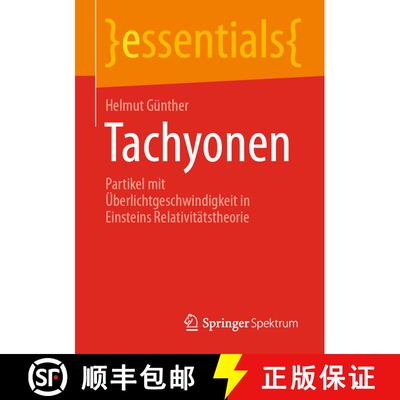 【3-4周达】Tachyonen : Partikel mit Überlichtgeschwindigkeit in Einsteins Relativitätstheorie (1. A... [9783658336448]