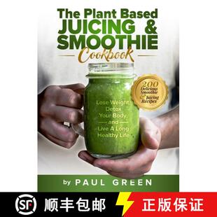 Plant And The Recipes 9781953142214 Delicious Based 4周达 Cookbook Smoothie Juicing ... 200