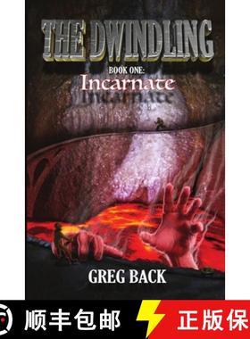 【3-4周达】The Dwindling Book One: Incarnate [9781329988095]
