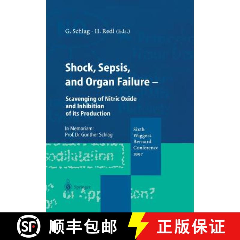 【3-4周达】Shock, Sepsis, and Organ Failure : Scavenging of Nitric Oxide and Inhibition of its Produc... [9783642636721]