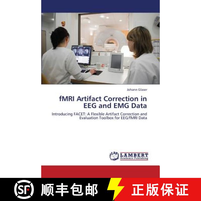 【2-3周达】Fmri Artifact Correction in Eeg and Emg Data [9783659376078]