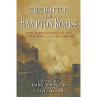 Virginia Roads Battle 4周达 Perspectives New and Monitor The CSS the USS Hampton 9780823224814