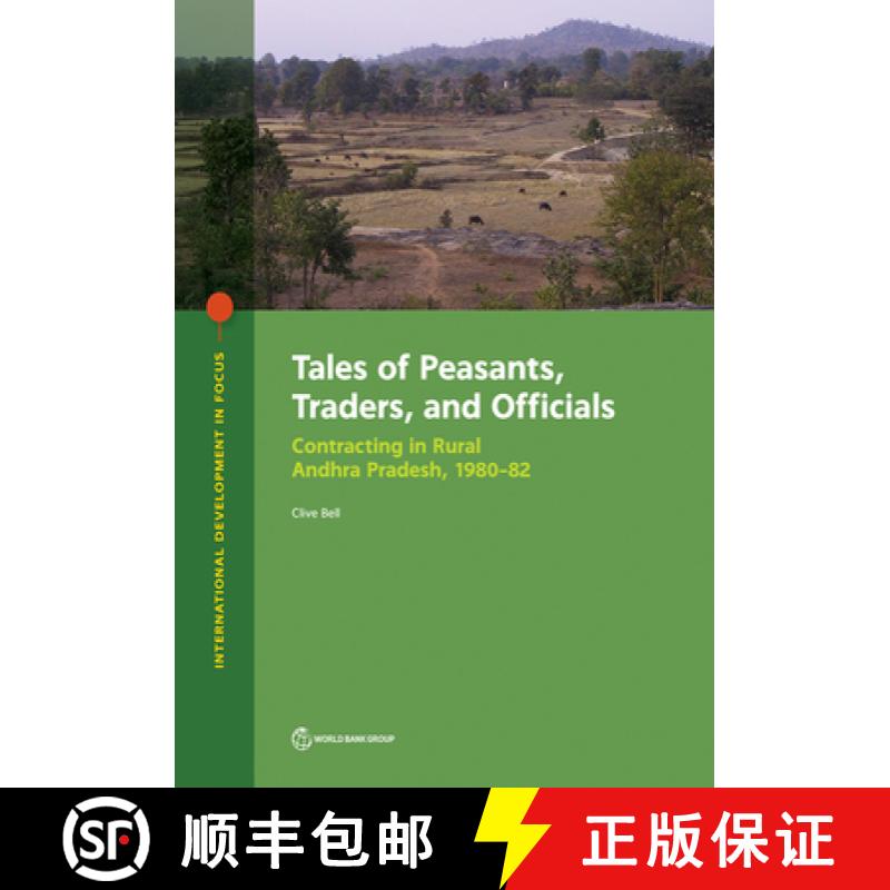 预订 Tales of Peasants, Traders, and Officials: Contracting in Rural Andhra Pradesh, 1980-82 [9781464815553]