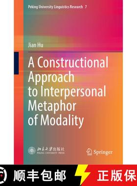【3-4周达】A Constructional Approach to Interpersonal Metaphor of Modality [9789819927630]