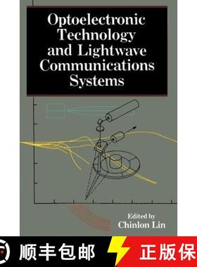 【3-4周达】Optoelectronic Technology and LightWave Communications Systems [9789401170376]