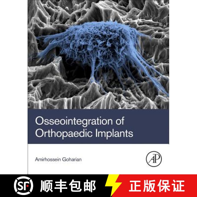 【3-4周达】ELS Osseointegration of Orthopaedic Implants [9780128133842]