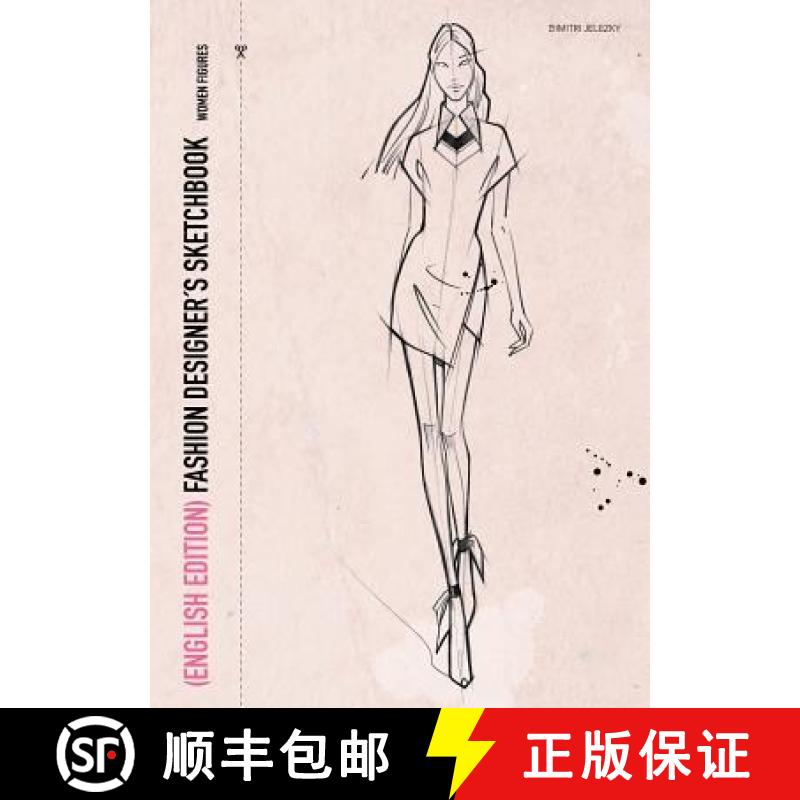【2-3周达】FASHION DESIGNER´S SKETCHBOOK - women figures (English Edition) [9783945549414]