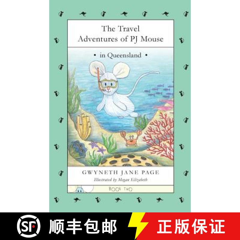【3-4周达】The Travel Adventures of PJ Mouse: In Queensland [9780995966178] - 实物图