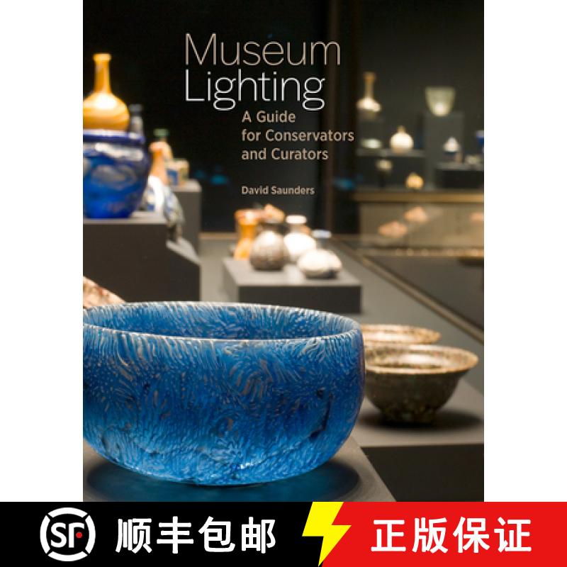 【4周达】Museum Lighting - A Guide for Conservators and Curators [9781606066379]