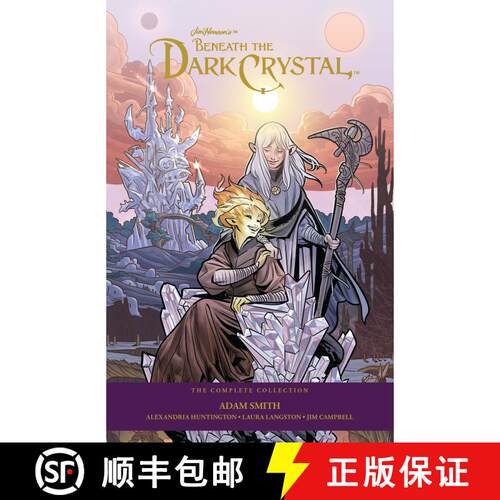 【3-4周达】精装 Jim Henson's Beneath The Dark Crystal :  The Complete 40th Anniversary Collection HC [9781608861194]