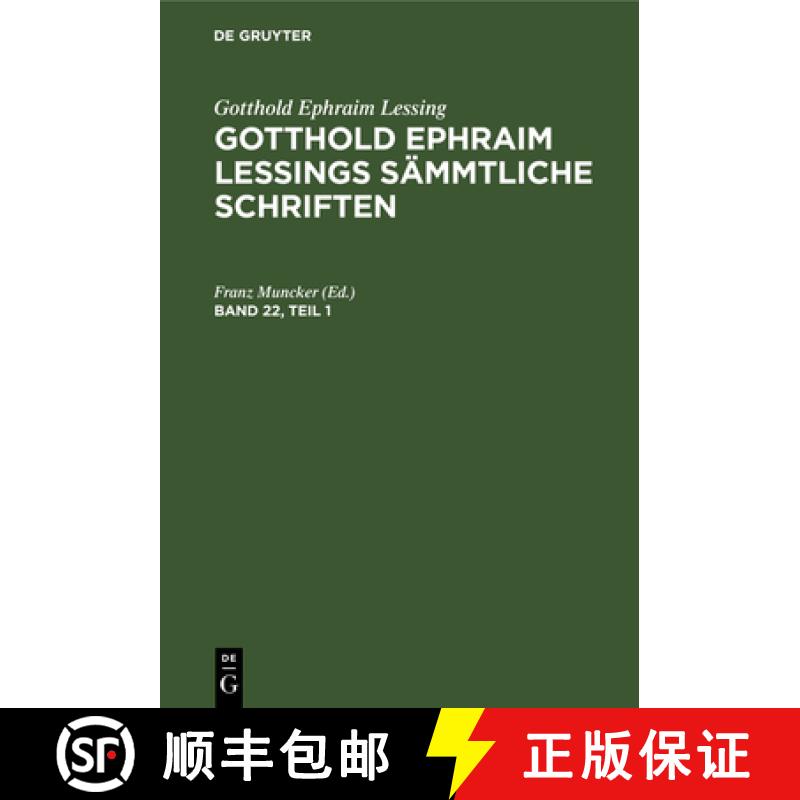 预订 Gotthold Ephraim Lessing: Gotthold Ephraim Lessings Sämmtliche Schriften. Band 22, Teil 1 [9783112333594]