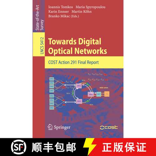 【3-4周达】Towards Digital Optical Networks: COST Action 291 Final Report [9783642015236]
