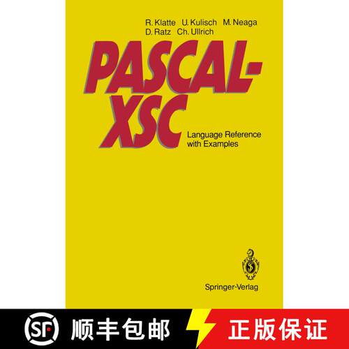 【3-4周达】PASCAL-XSC: Language Reference with Examples [9783540551379]