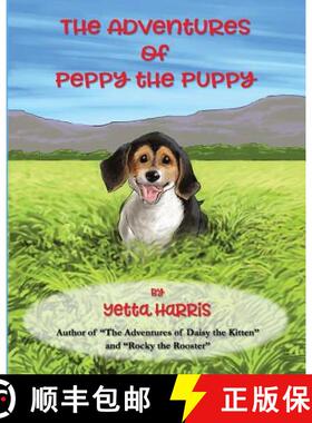 【3-4周达】The Adventures of Peppy the Puppy [9780999556290]