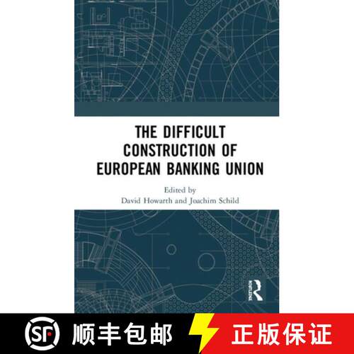 【3-4周达】精装 The Difficult Construction of European Banking Union [9780367896669]