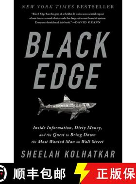 【3-4周达】Black Edge: Inside Information, Dirty Money, and the Quest to Bring Down the Most Wanted M... [9780812985795]
