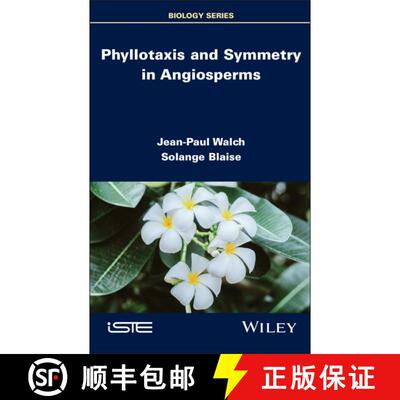 【3-4周达】精装 Phyllotaxis and Symmetry in Angiosperms [9781786309891]