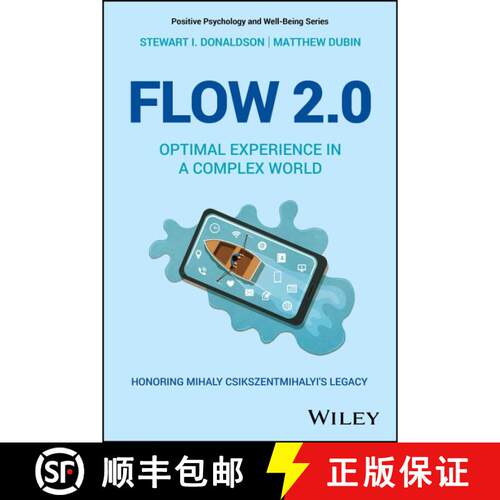 【3-4周达】Flow 2.0 – Optimal Experience in a Complex World. Honoring Mihaly Csikszentmihalyi′s Legacy [9781394262991]