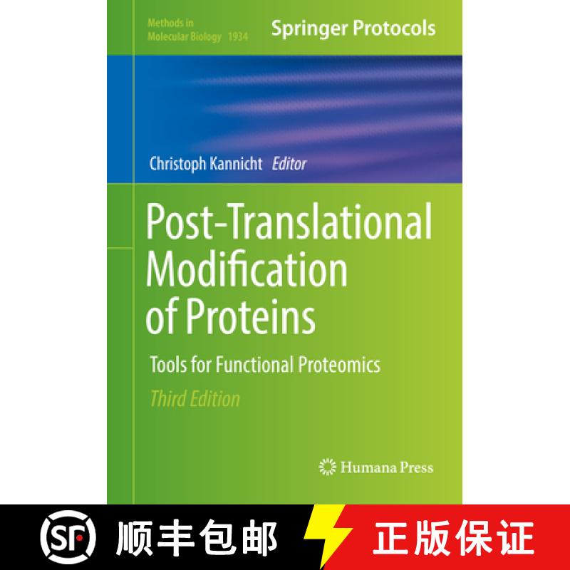 【3-4周达】Post-Translational Modification of Proteins: Tools for Functional Proteomics [9781493990535]