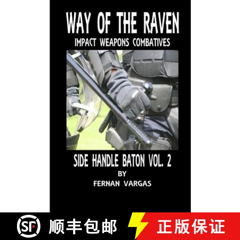 【2-3周达】Way of the Raven Side Handle Baton Volume Two [9781387590407]
