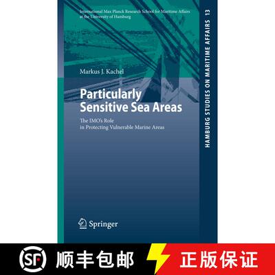 【3-4周达】Particularly Sensitive Sea Areas : The IMO's Role in Protecting Vulnerable Marine Areas [9783540787785]
