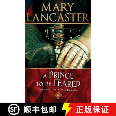 【3-4周达】A Prince to be Feared: The love story of Vlad Dracula [9781910245101]