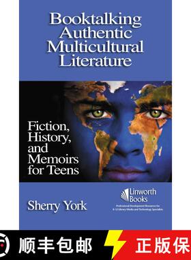 【3-4周达】Booktalking Authentic Multicultural Literature: Fiction, History, and Memoirs for Teens [9781586832995]